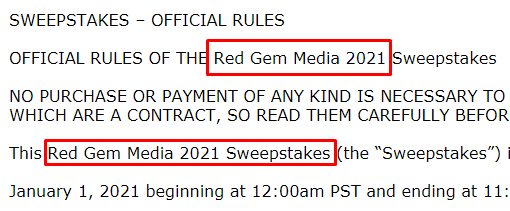 The fake sweepstakes is run by a company called Red Gem Media.  